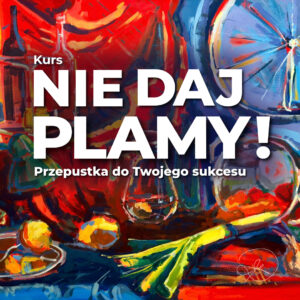 Nie daj Plamy! – Kurs Malarstwa